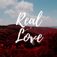 What is real LOVE?